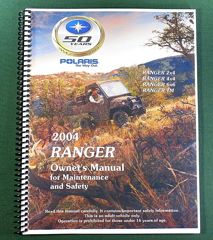 2004 Polaris Ranger TM Owner’s Manual: 118 Pages & Protective Covers!