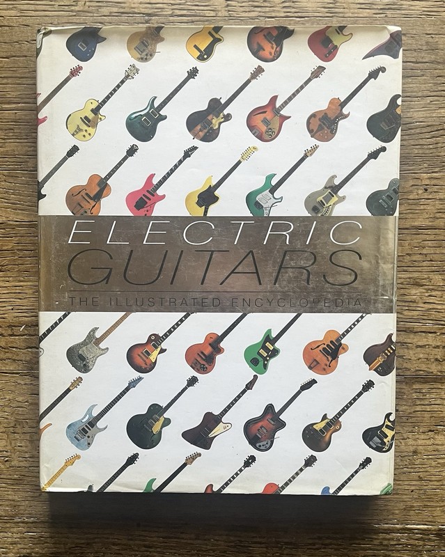 Electric guitars the illustrated encyclopedia hardcover book 315 pages