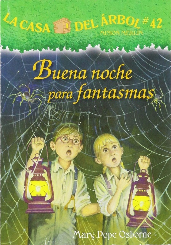 Buena noche para fantasmas/ A Good Night for Ghosts (La Casa Del Arbol, 42) …