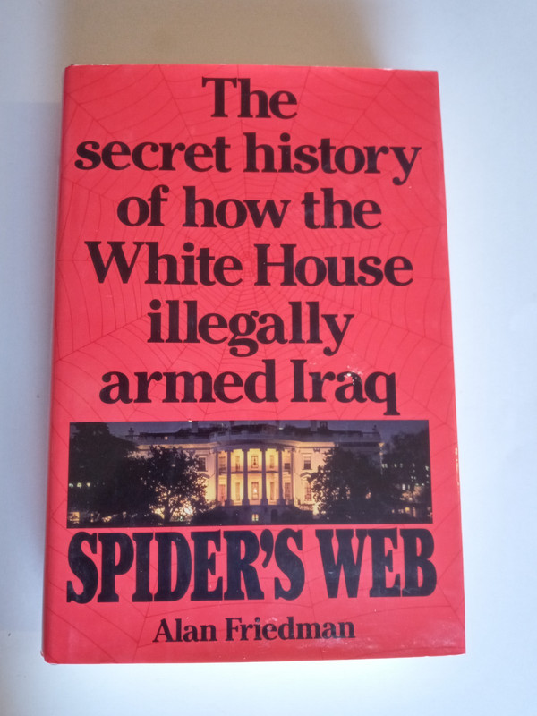 The secret history of how the White House illegally armed Iraq: Spider’s Web