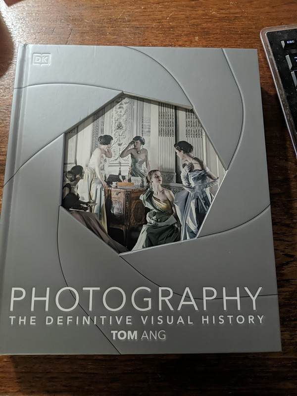 PHOTOGRAPHY The Definitive Visual History NEW HC Tom Ang Abridged Edition 2021.