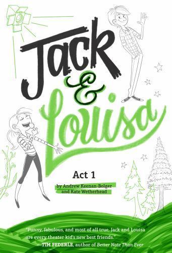 Jack and Louisa: Jack and Louisa – Act 1 1 by Kate Wetherhead, dePaola Tomie and