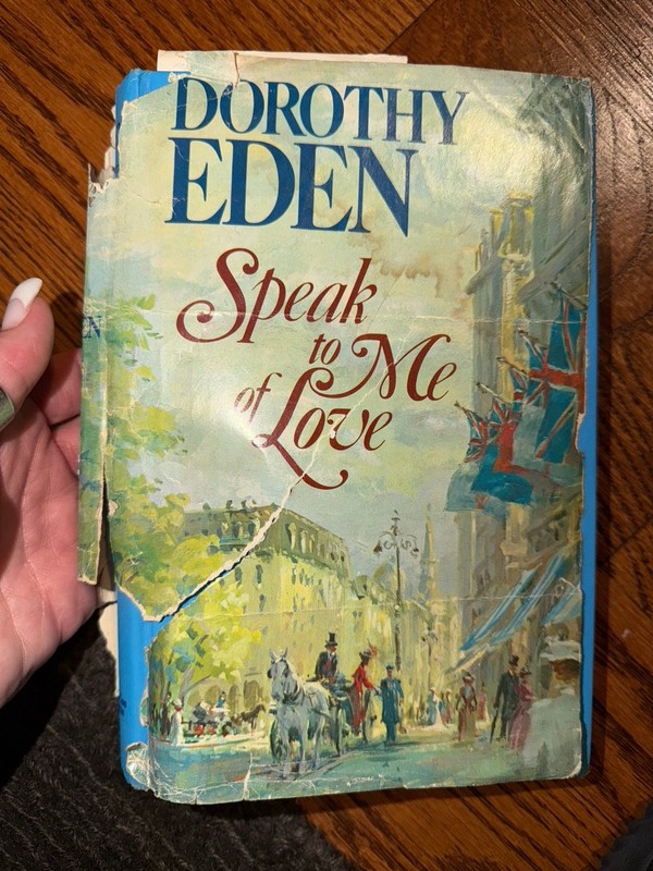 Speak to Me of Love by Dorothy Eden 1972 Hardcover VG