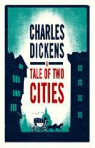 A Tale of Two Cities: Annotated Edition (Alma Classics Evergreens)
