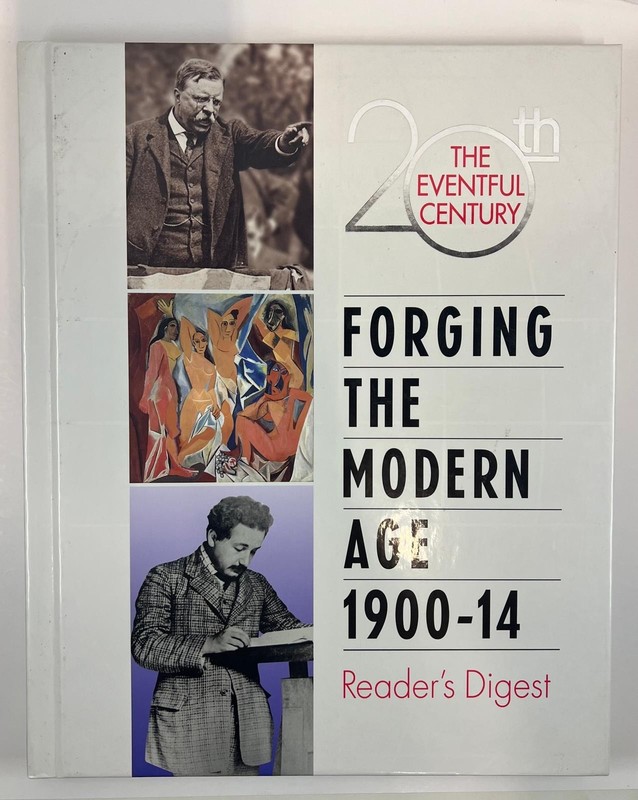 Forging the Modern Age, 1900-14 Hardcover Reader’s Digest
