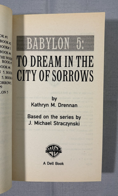Babylon 5: To Dream in the City of Sorrows Book #9 Kathryn M. Drennan Sci-Fi PB gallery