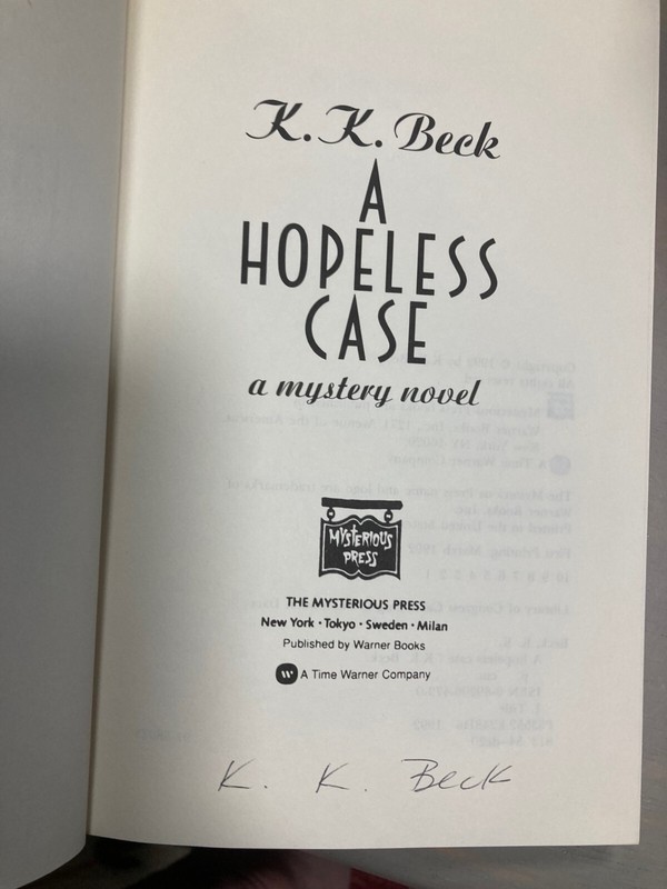 A Hopeless Case K. K. Beck 1992 Mysterious Press 1st ed Signed Mystery Novel