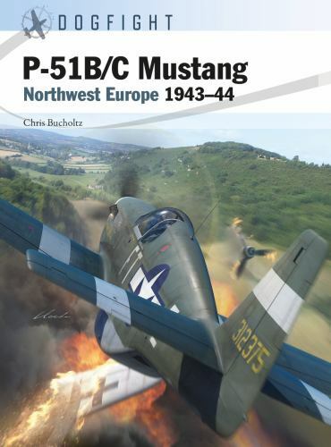 P-51B/C Mustang : Northwest Europe 1943–44, Paperback by Bucholtz, Chris; Hec…