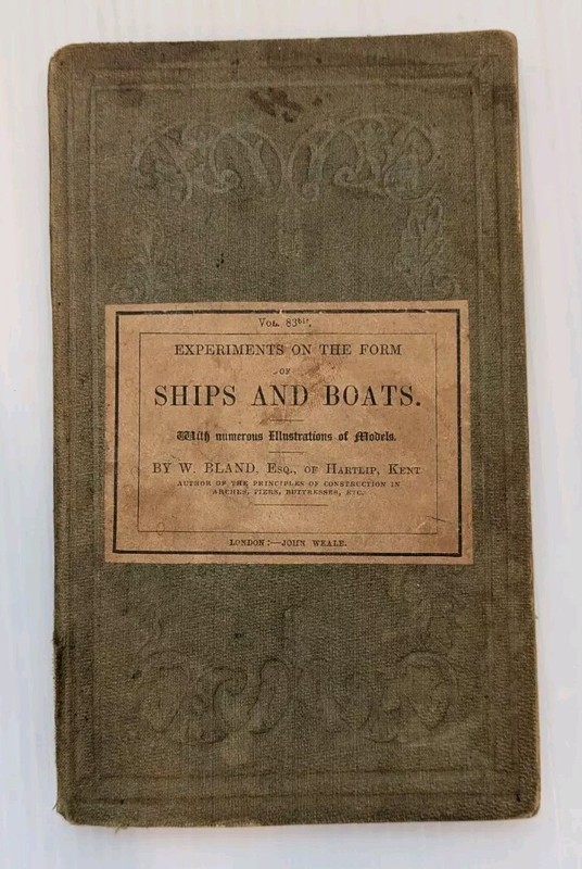 RARE ANTIQUE 1852 Experiments on the Form of Ships and Boats – W Bland 1st Ed.
