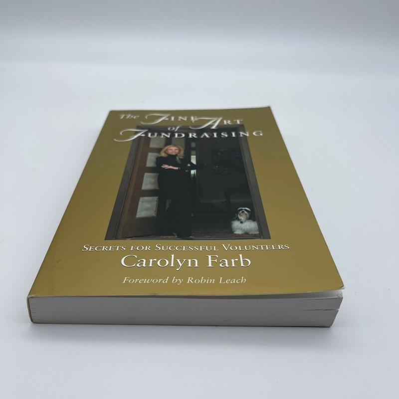 The Fine Art of Fundraising by Carolyn Farb (2004, Paperback) - SIGNED gallery