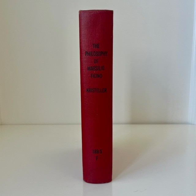 The Philosophy Of Marsilio Ficino By Paul Oskar Kristeller First Edition 1943