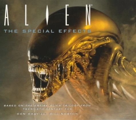 » ALIENS » : THE SPECIAL EFFECTS By Don Shay *Excellent Condition*