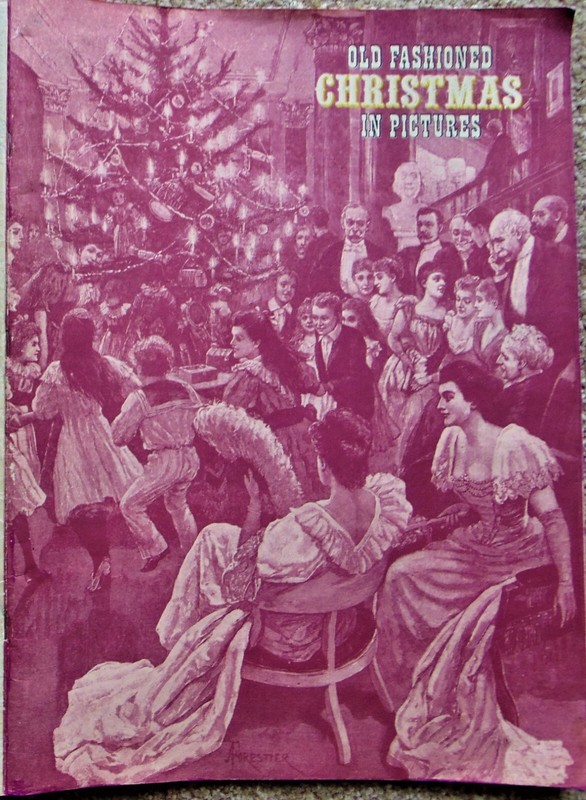 1966~ OLD FASHIONED CHRISTMAS IN PICTURES ~ BOOK 1 ~ 11″ x 14 7/4″ ~ BEAUTIFUL!