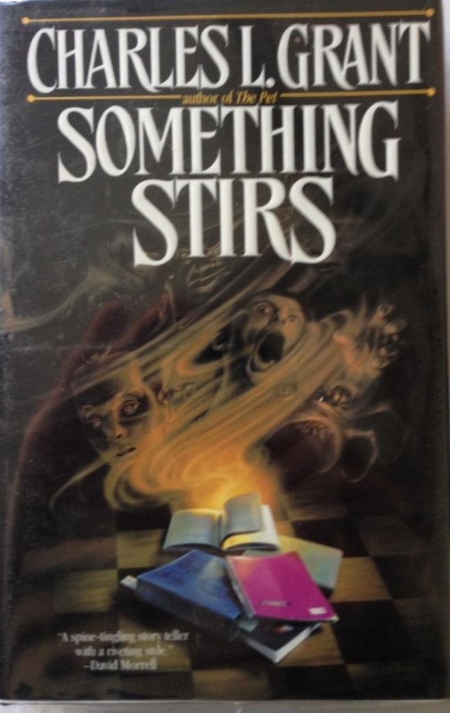Something Stirs – hardcover Grant, Charles L.