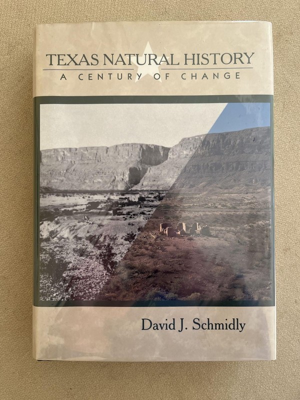David J Schmidly / Texas Natural History Century of Change inscribed Signed 2002 gallery