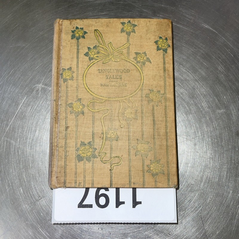 Tanglewood Tales by Nathaniel Hawthorne, Antique Hardback.