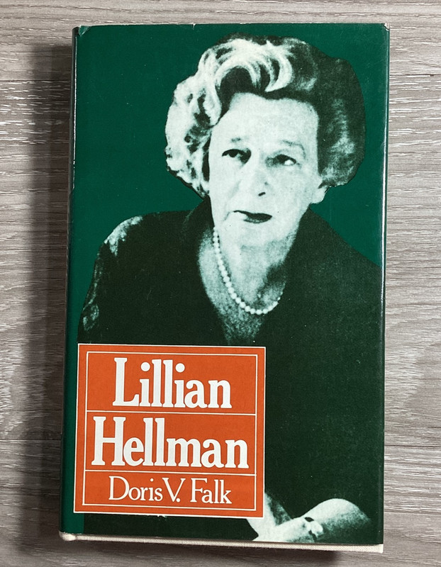 Lillian Hellman Doris V Falk HC 1st Ed 1978 Modern Literature Monograph Bio