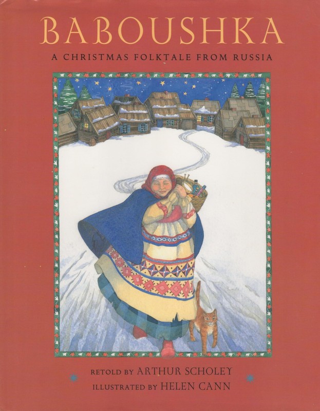 Baboushka: A Christmas Folktale from Russia – Scholey, Arthur|Cann, Helen – …