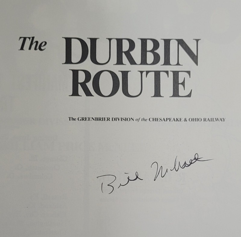 The Durbin Route: The Greenbrier Division of Chesapeake & Ohio AUTOGRAPHED gallery