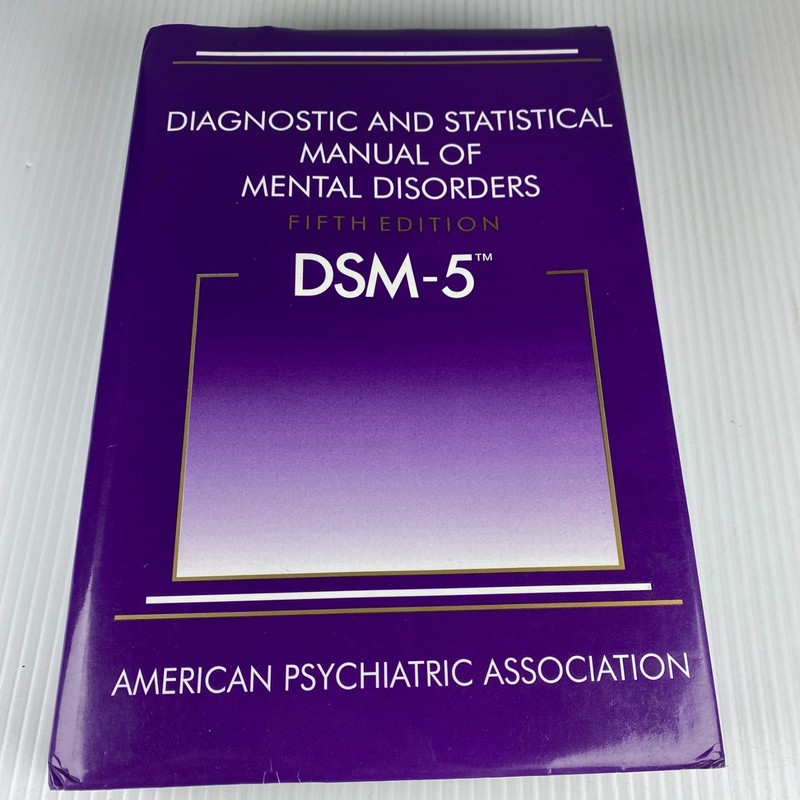 Diagnostic and Statistical Manual of Mental Disorders, 5th Edition: DSM-5 Soft