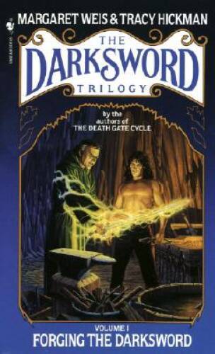 Forging the Darksword: The Darksword Trilogy, Volume 1 By Margaret Weis – GOOD