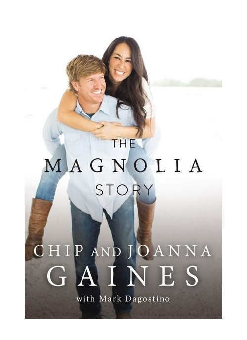 Magnolia Story by Chip Gaines (2016, Hardcover)