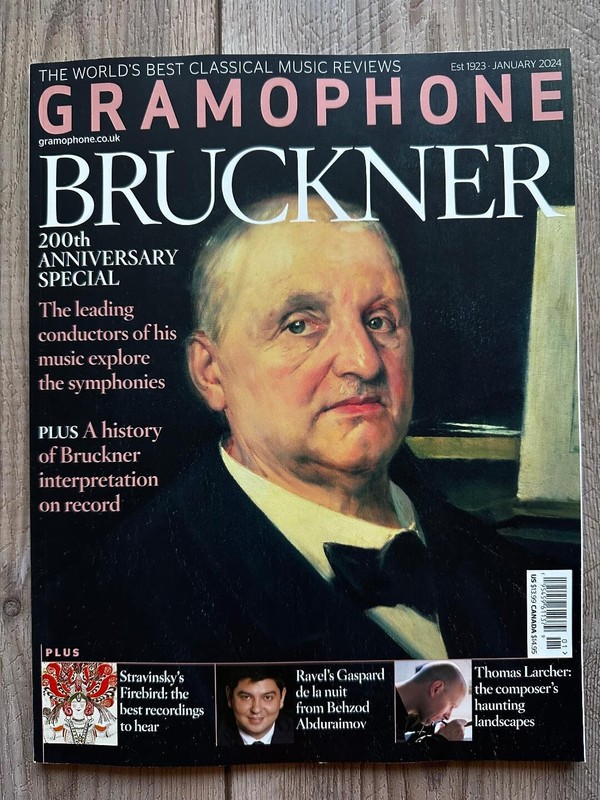 GRAMOPHONE January 2024 Issue BRUCKNER 200th Anniversary Special HISTORY + Ravel