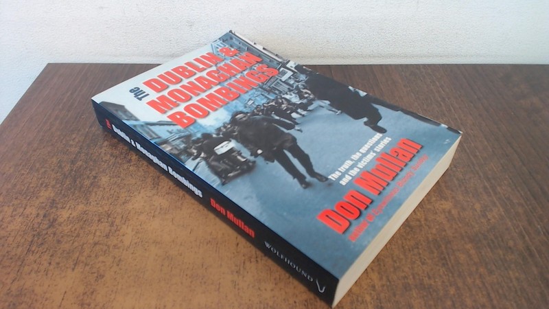 The Dublin & Monaghan Bombings