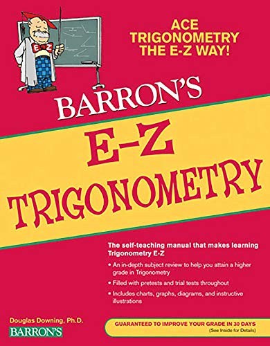 E-Z Trigonometry (Barron’s Easy Way)
