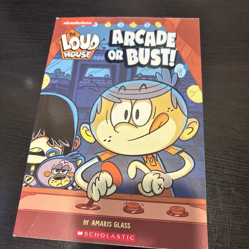 Arcade or Bust! (the Loud House: Chapter) by Amaris Glass (Trade Paperback)