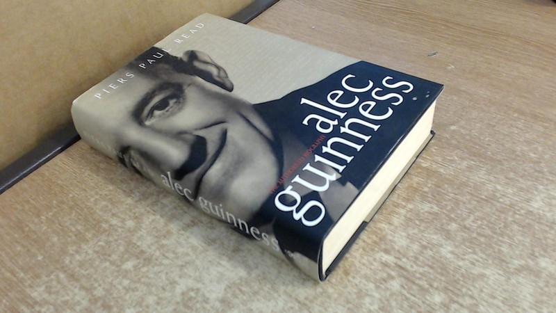Alec Guinness : The Authorized Biography – hardcover Read, Piers Paul
