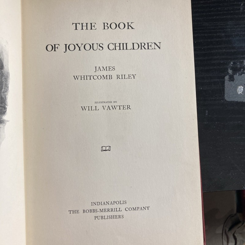 James Whitcomb RILEY / The Book of Joyous Children 1st Edition 1902