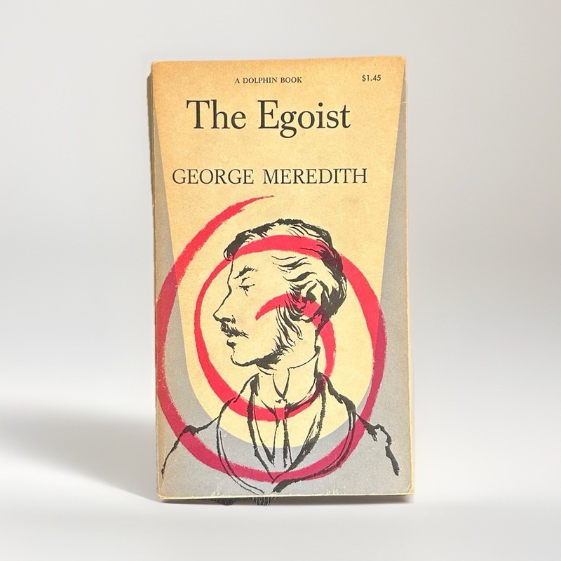 The Egoist George Meredith A Dolphin Book Paperback Fiction Vintage Illus.