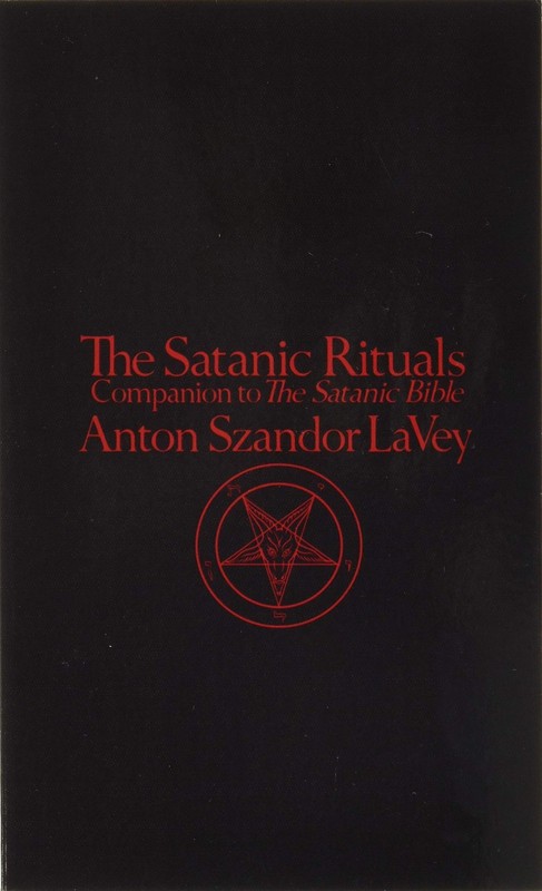 The Satanic Rituals: Companion to The Satanic Bible – mass market paperback …