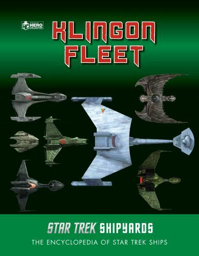 Star Trek Shipyards: the Klingon Fleet by Ben Robinson and Marcus Riley…