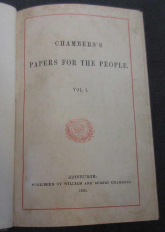 Chambers’s Papers for the People: Volume I by William and Robert Chambers