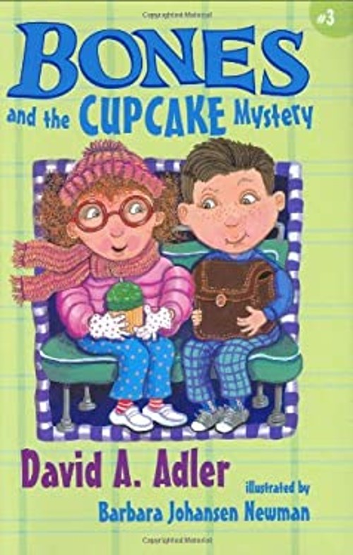 Bones and the Cupcake Mystery Hardcover David A. Adler