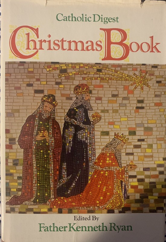 The Catholic Digest Christmas Book by Kenneth Ryan (1977, Hardcover)