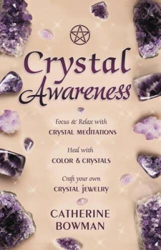 Crystal Awareness (Llewellyn’s New Age) – Paperback – VERY GOOD
