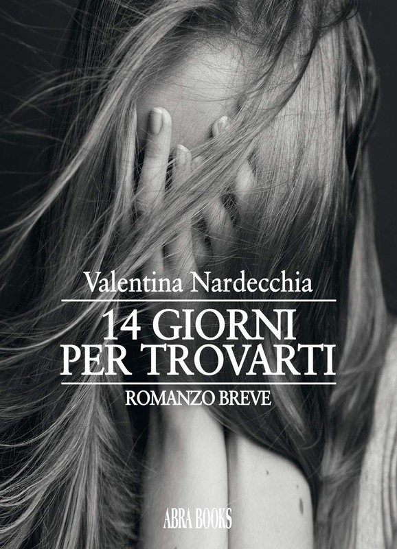 Valentina Nardecchia 14 giorni per trovarti (Paperback) (UK IMPORT)