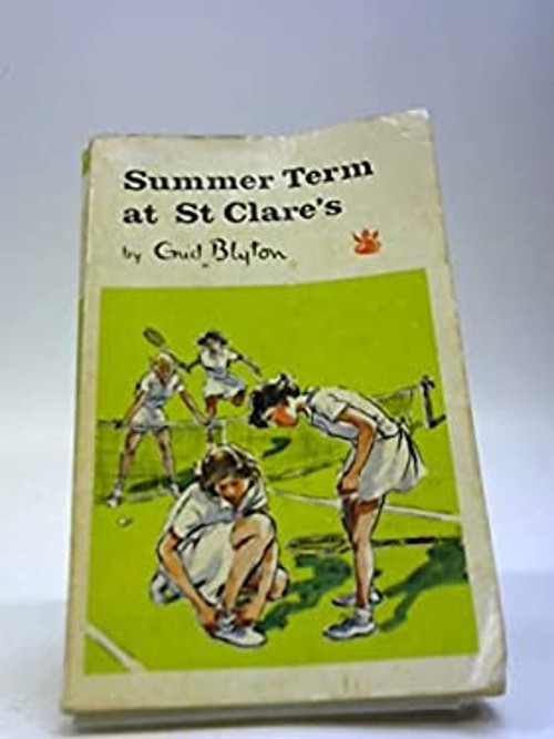 Summer Term at ST Clares Enid Blyton