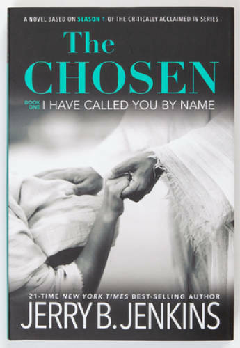 The Chosen I Have Called You by Name: A Novel Based on Season 1 of the Cr – GOOD