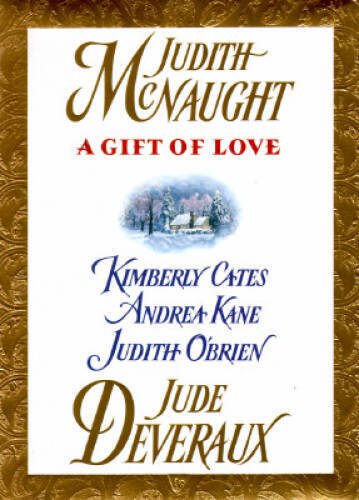 A Gift of Love – Hardcover By Judith McNaught – VERY GOOD