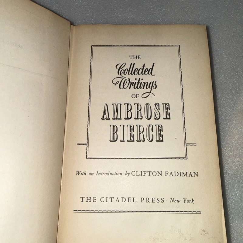 The Collected Writings of Ambrose Bierce. 1947 Citadel Press Used HC gallery