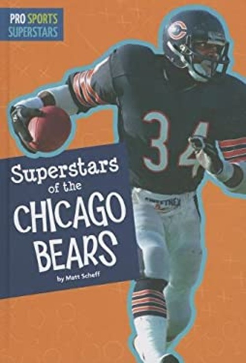 Superstars of the Chicago Bears Pro Sports Superstars Matt Scheff