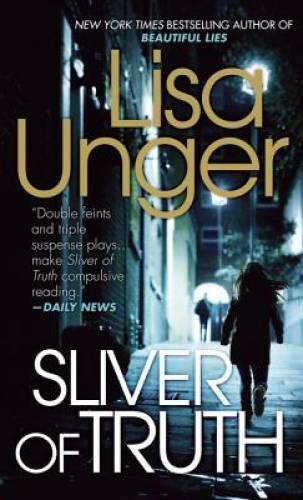 Sliver of Truth (Ridley Jones) – Mass Market Paperback By Unger, Lisa – GOOD
