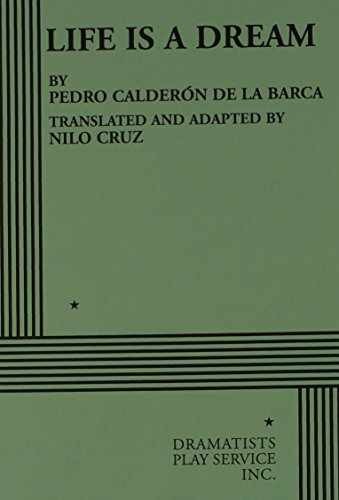 Life Is a Dream (Acting Edition for – Paperback, by Calderon de la – Very Good c