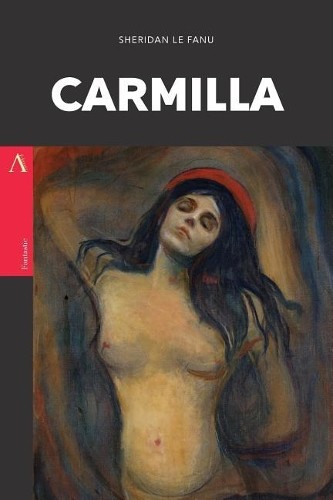 Joseph Sheridan Le Fanu Carmilla (Paperback)