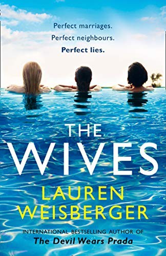 THE WIVES: EMILY CHARLTON IS BACK IN A NEW DEVIL WEARS By Lauren Weisberger Mint
