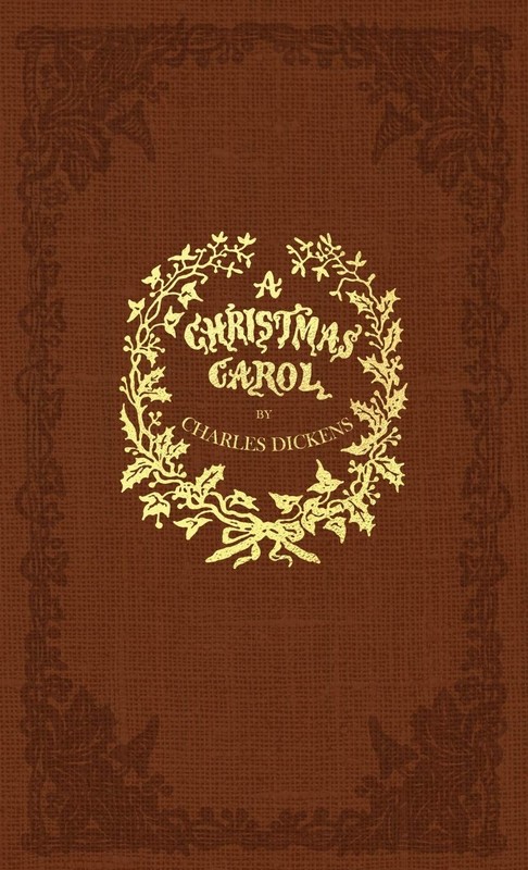A Christmas Carol: A Facsimile of the Original 1843 Edition in Full Color